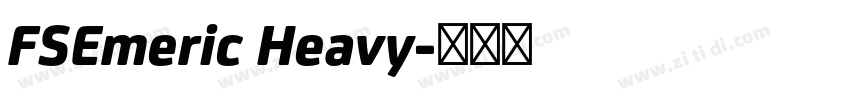 FSEmeric Heavy字体转换